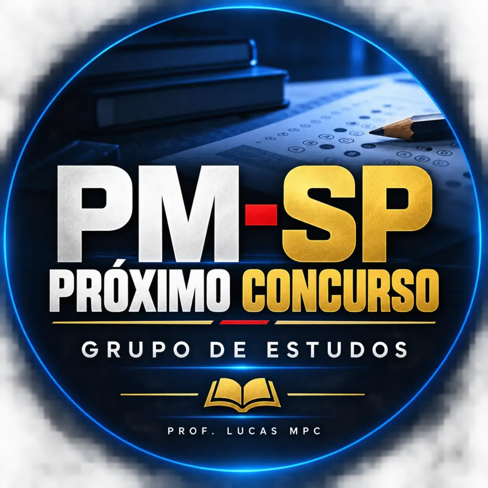 Grupo de estudos para o próximo concurso PM-SP do Prof. Lucas MPC